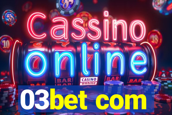 03bet com